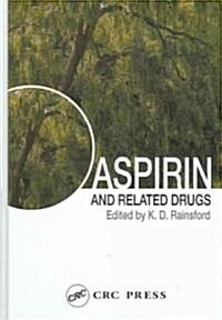 Aspirin and Related Drugs (Hardcover)