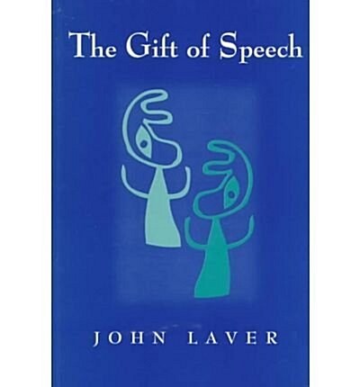 The Gift of Speech (Hardcover)