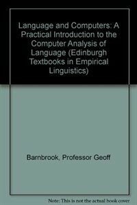 Language and computers: a practical introduction to the computer analysis of language