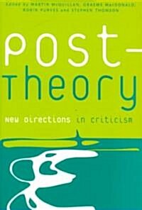 [중고] Post-theory : New Directions in Criticism (Paperback)