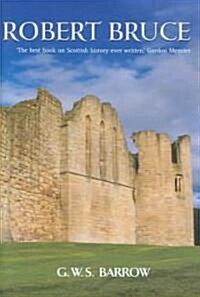 Robert Bruce : And the Community of the Realm of Scotland (Hardcover, 4 Revised edition)
