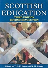 Scottish Education, Beyond Devolution (Paperback, 3rd)