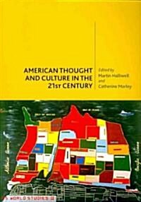 American Thought and Culture in the 21st Century (Paperback)