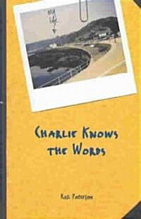 Charlie Knows the Words (Paperback)