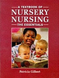 A Textbook of Nursery Nursing (Paperback)