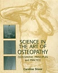Science in the Art of Osteopathy (Paperback, Illustrated)