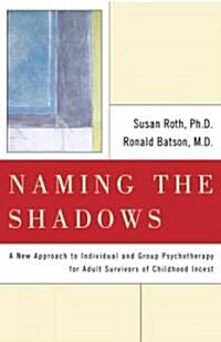 Naming the Shadows (Paperback)