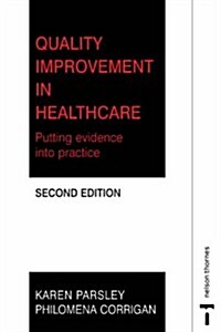 QUALITY IMPROVEMENT IN HEALTHCARE (Paperback, 2 ed)