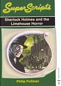 Sherlock Holmes and the Limehouse Horror (Paperback)