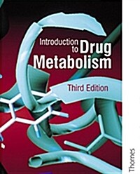 Introduction to Drug Metabolism (Paperback, 3 ed)