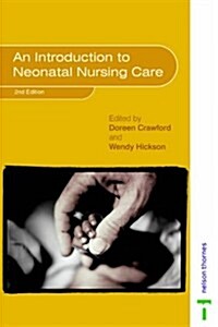 Introduction to Neonatal Nursing Care (Paperback, 2nd)