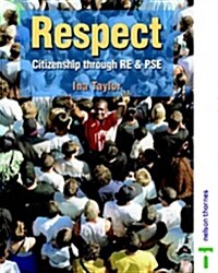 Respect Citizenship Through re and Pse (Paperback)