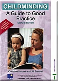 Childminding : A Guide to Good Practice (Paperback, 2 Rev ed)