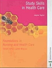 Study Skills in Health Care -FNHCS (Paperback)