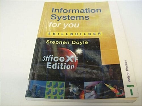 Information Systems for You - Skillbuilder Office XP Edition (Paperback, 2 Revised edition)