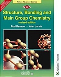 Structure, Bonding & Main Group Chemistry, Revised Edition (Paperback, Illustrated)