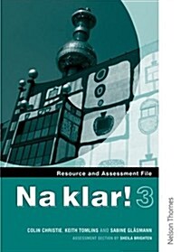 Na Klar! 3 Resource & Assessment File (Paperback, Illustrated)