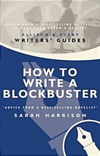 How to Write a Blockbuster (Paperback)