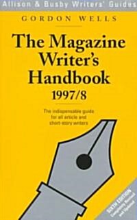 The Magazine Writers Handbook (Paperback, 6, 1997-1998)