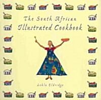 The South African Illustrated Cookbook (Paperback)
