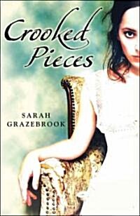 Crooked Pieces (Paperback)