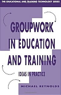 Group Work in Education and Training (Paperback)