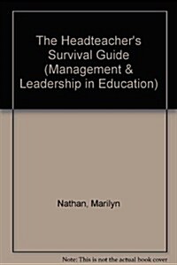 The Headteachers Survival Guide (Paperback)