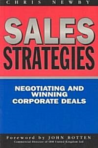 Sales Strategies : Winning and Negotiating Corporate Sales (Paperback)