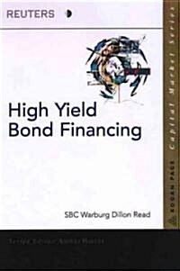 High Yield Bond Financing (Hardcover)