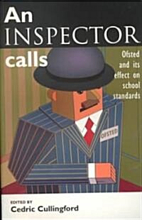 An Inspector Calls : Ofsted and Its Effect on School Standards (Paperback)