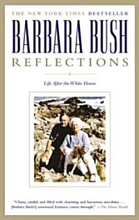 Reflections: Life After the White House (Paperback)
