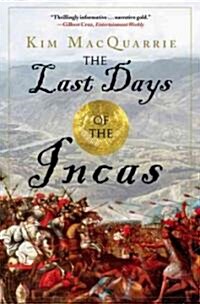 The Last Days of the Incas (Paperback)