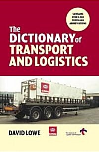 The Dictionary of Transport and Logistics (Hardcover)