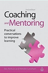 Coaching and Mentoring : Practical Conversations to Improve Learning (Paperback, 2 Rev ed)