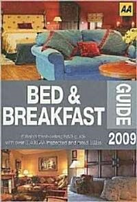 AA Bed & Breakfast Guide 2009 (Paperback)