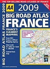 AA Big Road Atlas France 2009 (Paperback)
