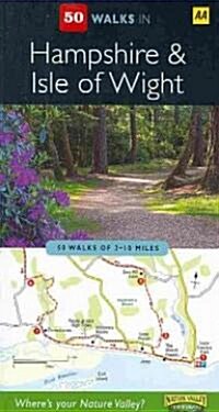 50 Walks in Hampshire & Isle of Wright (Paperback)