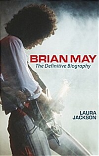 Brian May : The Definitive Biography (Paperback)