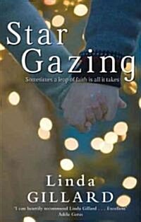 Star Gazing : An epic, uplifting love story unlike any youve read before (Paperback)