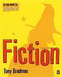 So You Want to Write Fiction (Hardcover)