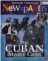 The Cuban Missle Crisis (Hardcover)