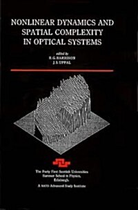 Nonlinear Dynamics and Spatial Complexity in Optical Systems (Hardcover)