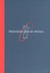 Twentieth Century Physics (Hardcover, 2 Rev ed)
