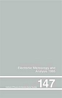 Electron Microscopy and Analysis 1995 (Hardcover)