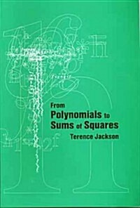 From Polynomials to Sums of Squares (Hardcover, Diskette)
