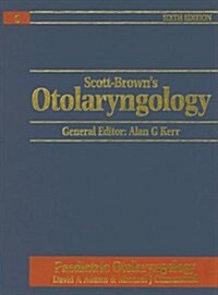 Paediatric Otolaryngology (Hardcover, 6th)