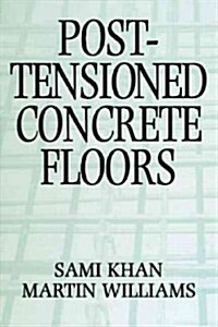 Post-Tensioned Concrete Floors (Hardcover)