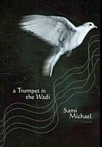 A Trumpet in the Wadi (Paperback)