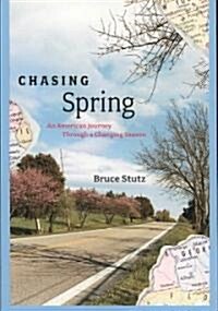 Chasing Spring (Paperback)