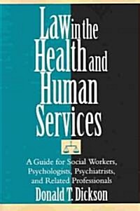 Law in the Health and Human Services (Paperback)